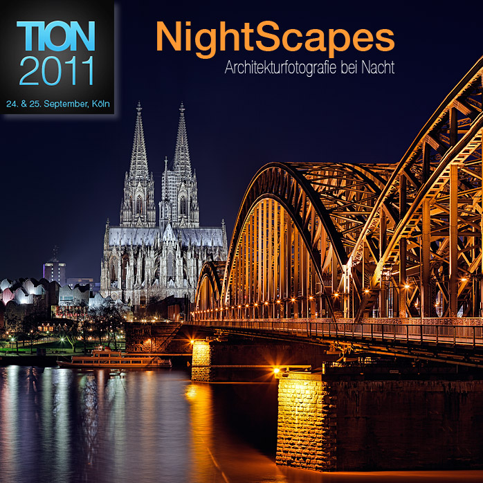 NightScapes - Architekturfotografie bei Nacht - TION 2011 NightScapes - Architekturfotografie bei Nacht - TION 2011