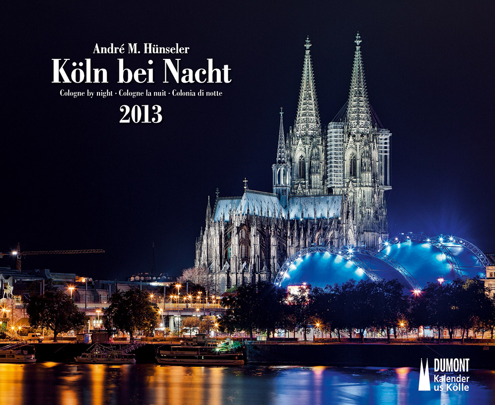 Köln bei Nacht 2013 Kalender