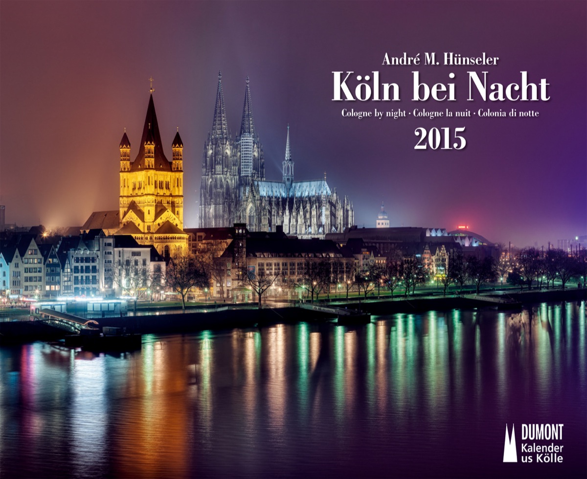 Köln bei Nacht 2015 Kalender